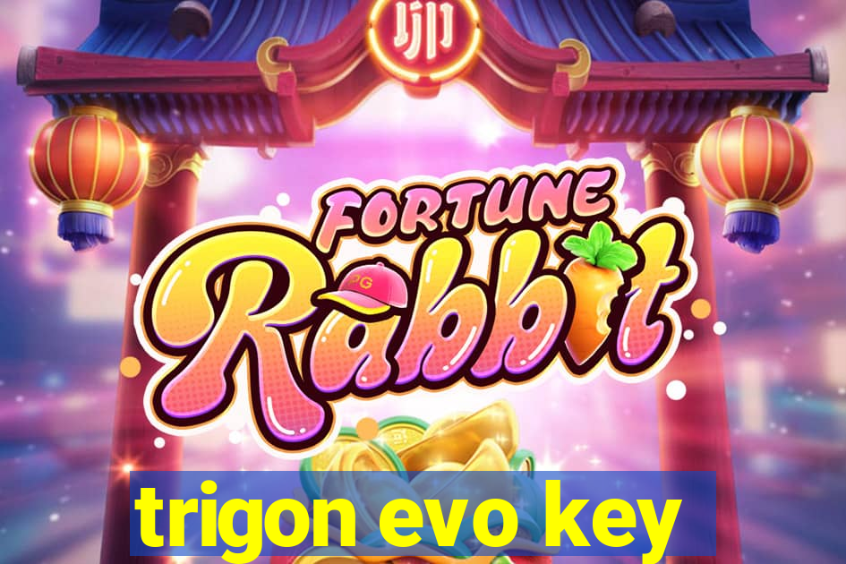 trigon evo key